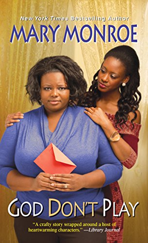 God Don't Play by Mary Monroe