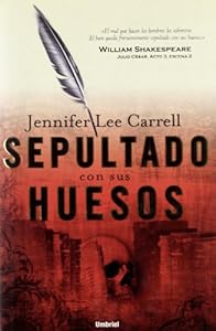 Sepultado con sus huesos (Spanish Edition)