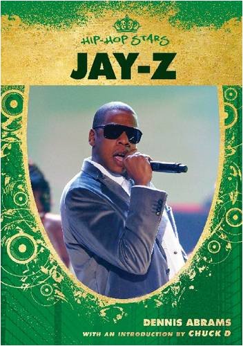 Jay-Z (Hip-Hop Stars) by Dennis Abrams