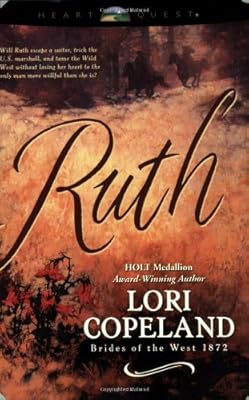 Ruth (Brides of the West #5) (HeartQuest)