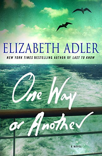 One Way or Another: A Novel by Elizabeth Adler