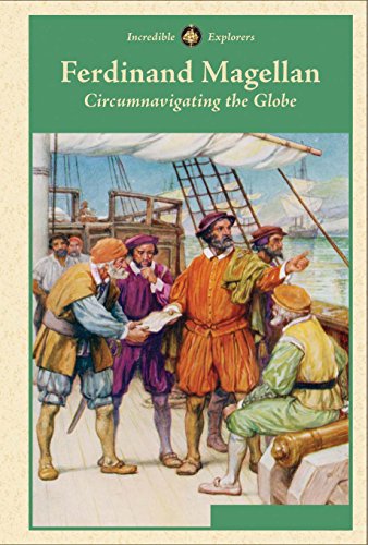 Ferdinand Magellan: Circumnavigating the Globe by Jack Connelly