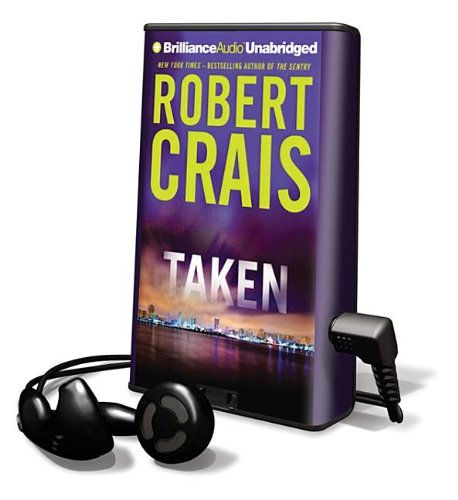 Taken (Playaway Adult Fiction) by Robert Crais