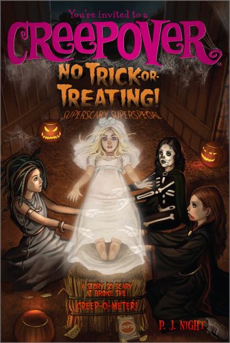 No Trick-or-Treating!: Superscary Superspecial by P.J. Night