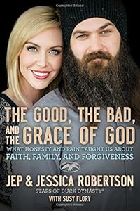 The Good, the Bad, and the Grace of God: What Honesty and Pain Taught Us About Faith, Family, and Forgiveness by Susy Flory
