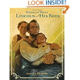 Lincoln and His Boys