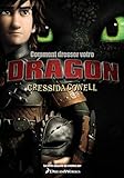 Harold et les dragons, tome 1 : Comment dresser votre dragon par Cressida Cowell