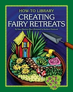 Creating Fairy Retreats