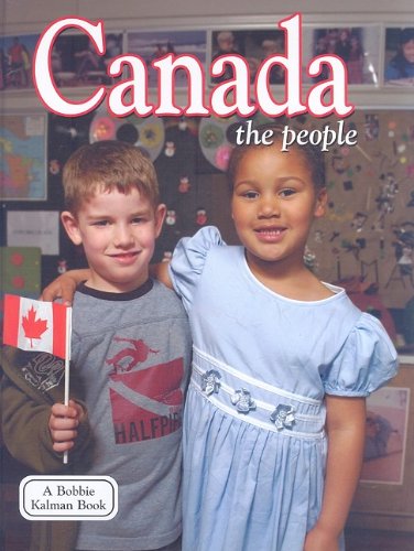 Canada: The People by Bobbie Kalman