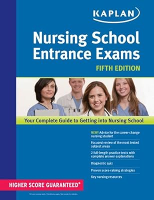 Nursing School Entrance Exams (Kaplan Nursing School Entrance Exam)