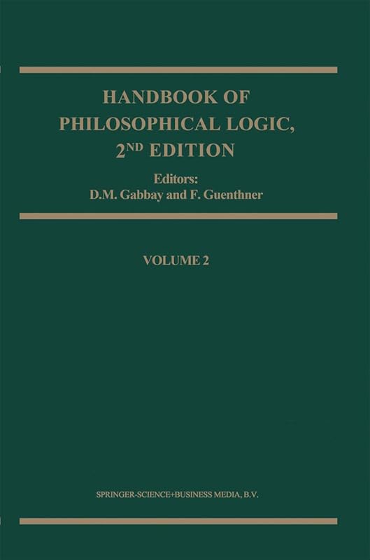 Handbook of Philosophical Logic by Dov M. Gabbay