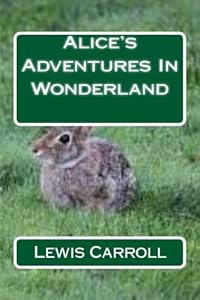 Alice's Adventures In Wonderland