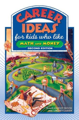 Career Ideas for Kids Who Like Math and Money by Diane Lindsey Reeves