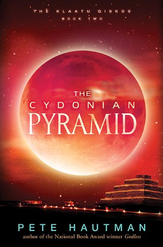 The Cydonian Pyramid (Klaatu Diskos) by Pete Hautman