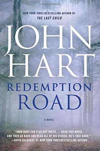 Redemption Road: A Novel by John Hart
