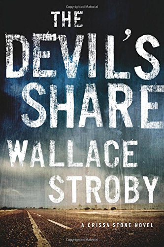 The Devil's Share by Wallace Stroby