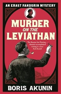 Murder on the Leviathan by Boris Akunin (2010-03-18)