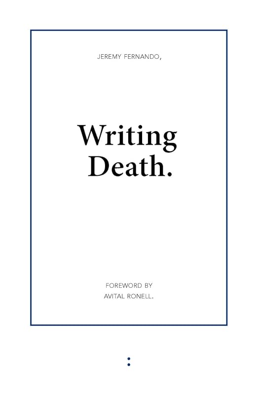 Writing Death by Jeremy Fernando