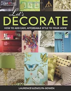 Let's Decorate!: Professional Secrets for Making Your House a Home