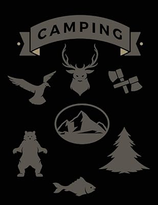 Camping: A great camper logbook for families who enjoy camping together!