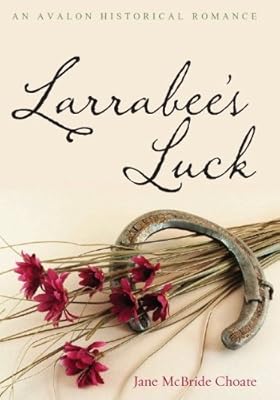Larrabee's luck