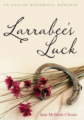Larrabee's luck by Jane McBride Choate
