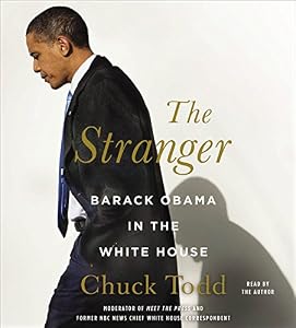 The Stranger: Barack Obama in the White House; Library Edition