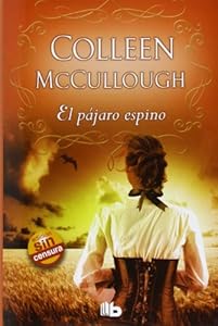 El pajaro espino by Colleen McCullough