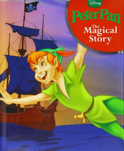 Peter Pan: The Magical Story by Parragon Books