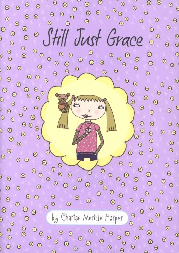 Still Just Grace (The Just Grace Series) by Charise Mericle Harper
