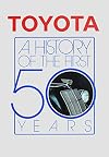 Toyota : a history of the first 50 years