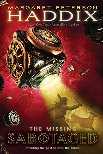 Sabotaged by Margaret Peterson Haddix