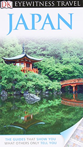 DK Eyewitness Travel Guide: Japan by John Benson