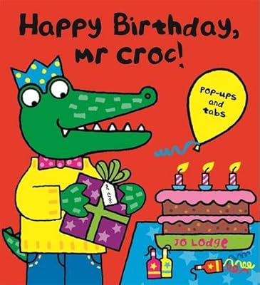 Happy Birthday, Mr Croc!