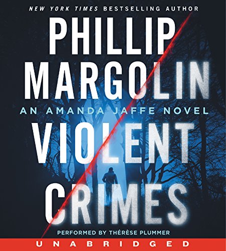 Violent Crimes by Phillip Margolin