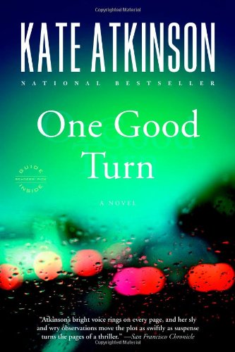 One good turn a novel by Kate Atkinson
