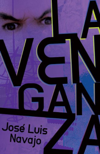 La venganza by Jose Luis Navajo
