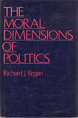 The Moral Dimensions of Politics