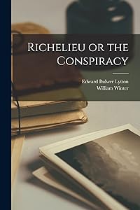 Richelieu or the Conspiracy