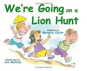 We're Going on a Lion Hunt