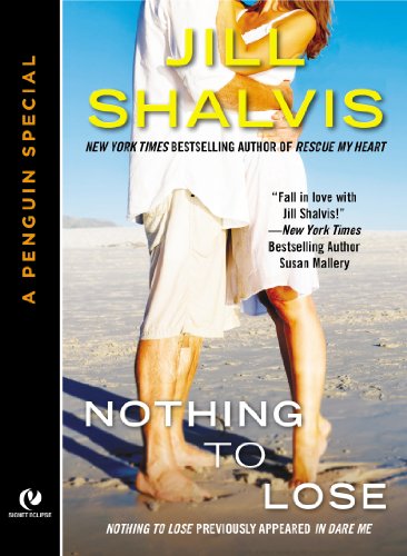 Nothing to Lose: A Penguin Special from Signet Eclipse by Jill Shalvis