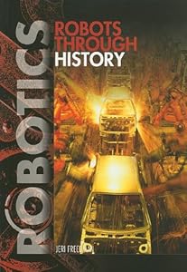 Robots Through History (Robotics)