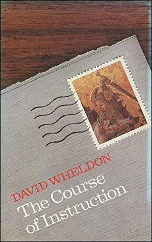 The Course of Instruction by David Wheldon