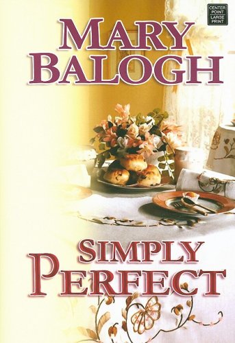 Simply Perfect by Mary Balogh