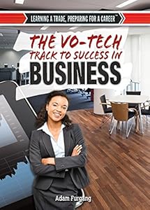 The Vo-Tech Track to Success in Business