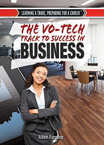 The Vo-Tech Track to Success in Business by Adam Furgang