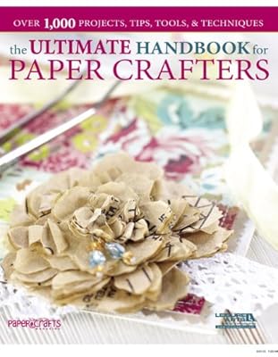 Ultimate Handbook for Paper Crafters