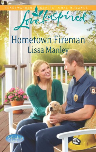 Hometown Fireman by Lissa Manley