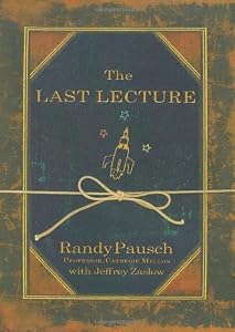 The Last Lecture by Randy Pausch