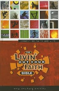 The Livin' Out Your Faith Bible